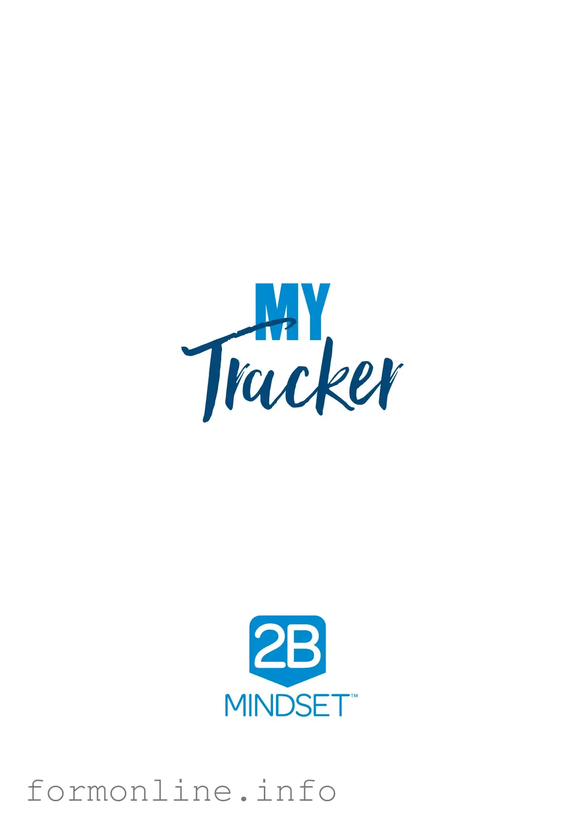 Fill Out a Valid 2B Mindset Tracker Form